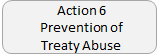 Action 6 Prevention of Treaty Abuse