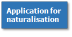Application for naturalisation