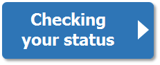 Checking your status