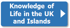Knowledge of Life in the UK and Islands