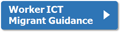 Worker ICT migrant guidance