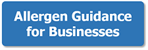 Allergen Guidance for Businesses button