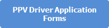 PPV Driver Application Forms button