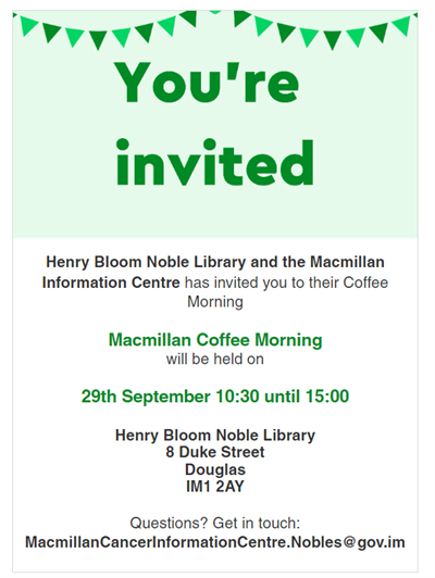 Invitation to the Macmillan Coffee Morning at Henry Bloom Noble Library between 10:30am and 3pm on 29 September 2023